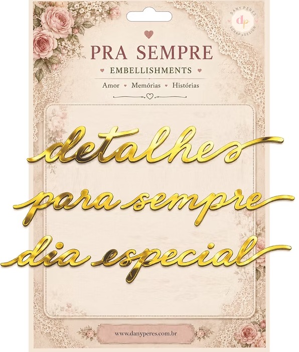 Títulos Acrílico Dourado - Pra Sempre - Dany Peres