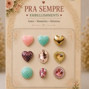 Embellishments Amor em Detalhes - Pra Sempre - Dany Peres